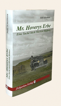 Mr. Hoverys Erbe - Eine Suche nach Sherlock Holmes